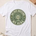 Do Not Disturb My Aura